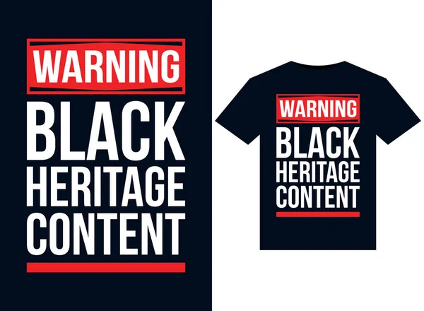 Advertencia Black Heritage Ilustraciones Contenido Para Diseño Camisetas Listas Para — Vector de stock