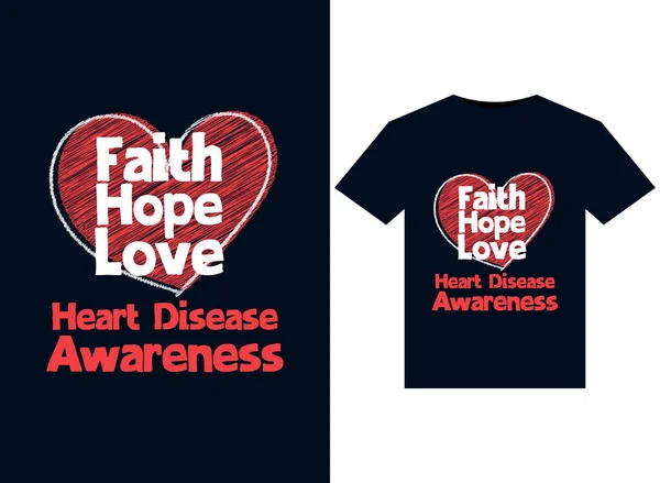 Faith Hope Love Heart Disease Awareness Illustrations Print Ready Shirts — Stockový vektor