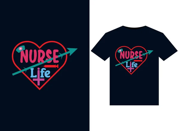 Illustrations Nurse Life Pour Conception Shirts Prêts Imprimer — Image vectorielle