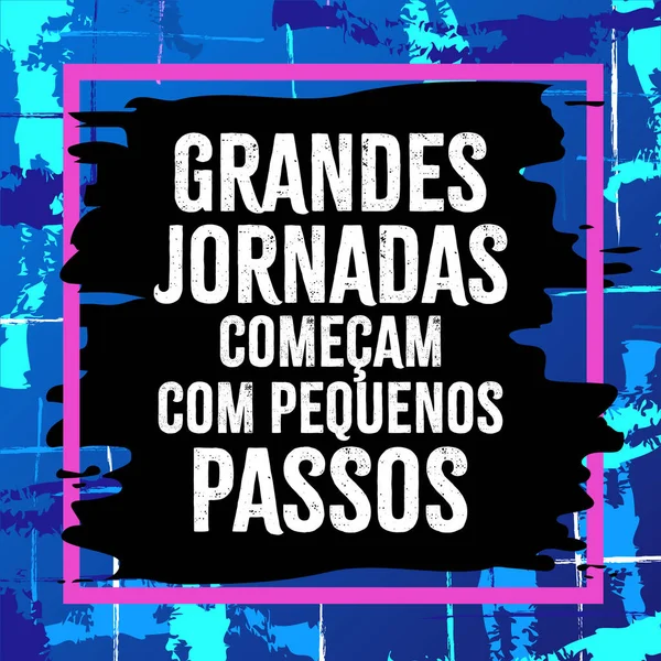 Expression Encourageante Portugais Brésilien Traduction Les Grands Voyages Commencent Par — Image vectorielle