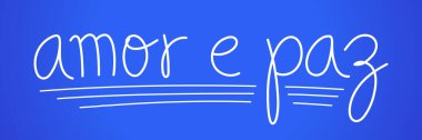 Portekizce çocuk el yazısıyla aşk ve barış ifadesi. Çeviri - Sevgi ve barış.