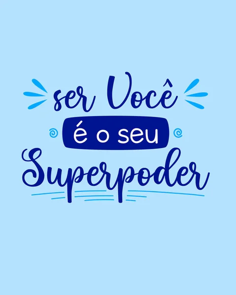 Affiche Lettrage Motivant Portugais Brésilien Traduction Être Vous Est Votre — Image vectorielle