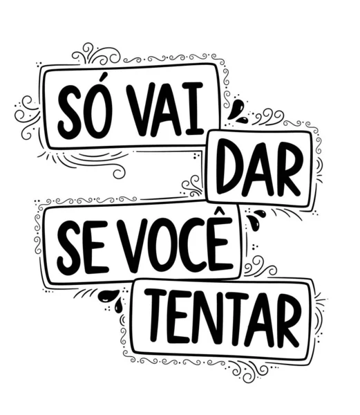 Frase Motivacional Português Tradução Ele Vai Funcionar Você Tentar — Vetor de Stock