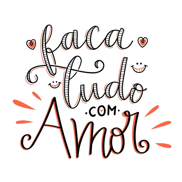 用巴西葡萄牙语写的有启发性的字母短语 用爱心做每一件事 — 图库矢量图片