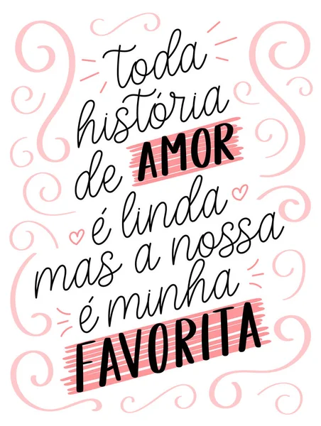 Manifesto Amore Portoghese Brasiliano Stile Lettering Semplice Traduzione Ogni Storia — Vettoriale Stock