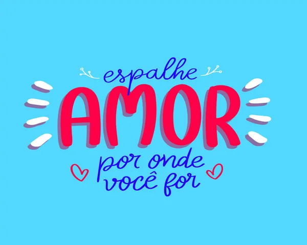 Affiche Gentillesse Portugais Brésilien Traduction Répandre Amour Partout Vous Allez — Image vectorielle