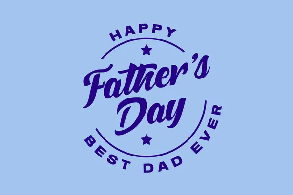 Feliz Día Del Padre Feliz Día Del Padre Apreciación Vector — Vector de stock