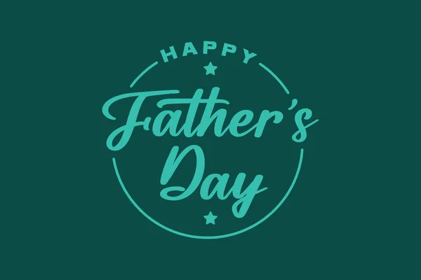 Happy Father Day Happy Father Day Appreciation Vector Text Father — Stock Vector