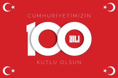 Türkiye Cumhuriyeti 'nin 100. yılı. (Türkçe: Cumhuriyetimiz 100 yanda) Türkiye Cumhuriyeti 100 yaşında. Vektör illüstrasyonu, poster, kutlama kartı, grafik, post ve hikaye tasarımı.