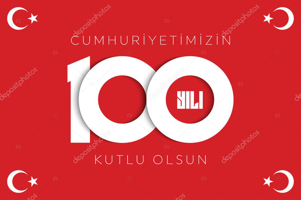 100th year of turkish republic. (Turkish: Cumhuriyetimiz 100 yanda) The Republic of Turkey is 100 years old. Vector illustration, poster, celebration card, graphic, post and story design.