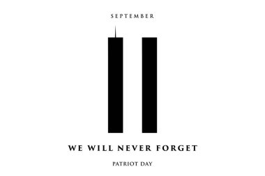 911 Vatanseverler Günü afişi. ABD Vatanseverlik Günü kartı. 11 Eylül 2001. Seni asla unutmayacağız. Vatanseverlik Günü için vektör tasarım şablonu.