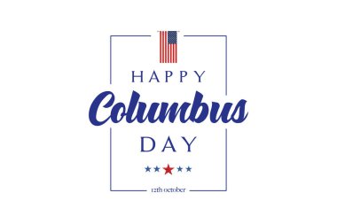 Kolomb Günü 'nün reklam, poster, afiş ve Amerikan bayrağıyla dolu şablonu kutlu olsun. Columbus Günü duvar kağıdı.