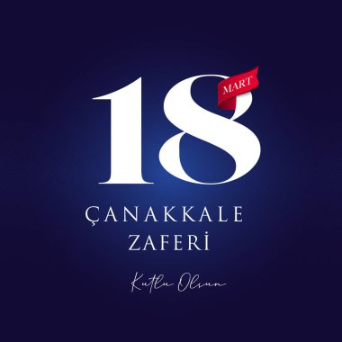 Çanakkale Türkiye - 18 Mart 1915: 18 Mart canakkale zaferi vektör illüstrasyonu. (18 Mart, Çanakkale Zafer Günü Türkiye kutlama kartı.)