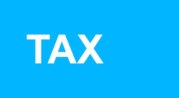 Die Aufschrift Tax Auf Blauem Hintergrund — Stockfoto