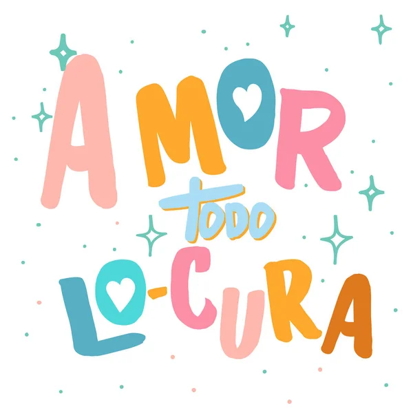 love all crazy, in spanish, Valentine's Day, lettering in Spanish, calligraphy, love, lovers, love, calligraphy in Spanish