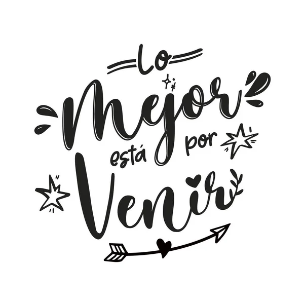 Mejor Está Por Venir Español Letras Españolas Letras Fase Motivacional — Archivo Imágenes Vectoriales