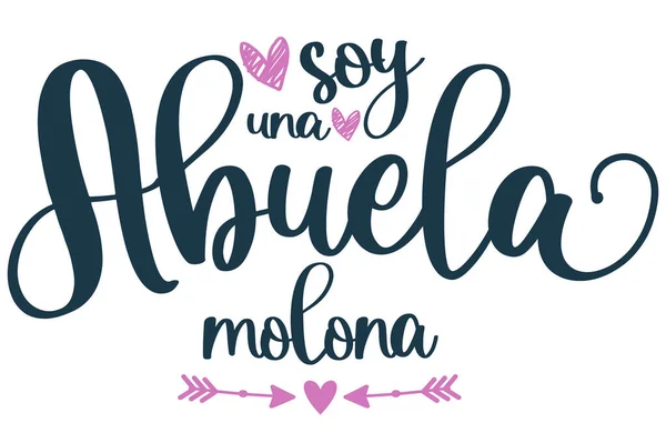 Ben havalı bir büyükanneyim, İspanyol harfleri, büyükanne ve büyükbabalar günü, kaligrafi.