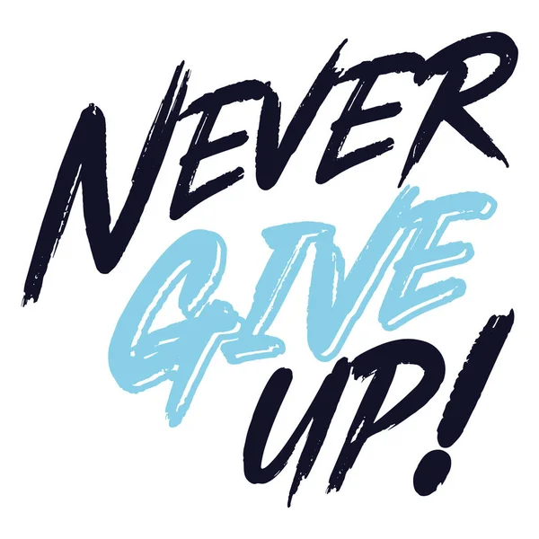 Asla vazgeçme, yazı, yazı. pozitif ifade grafik kaynakları