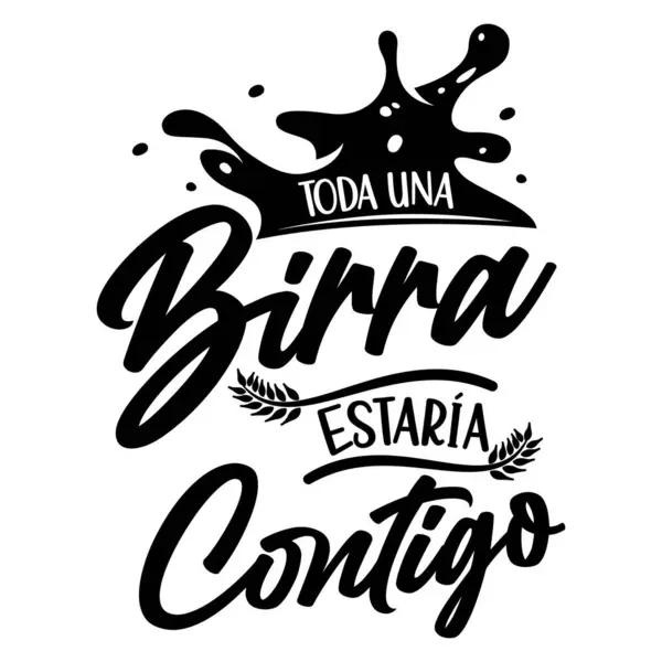 Bütün bir bira seninle olurdu, İspanyol harfleri, Sevgililer Günü, Aziz Patrick Günü, sevgi, bira.