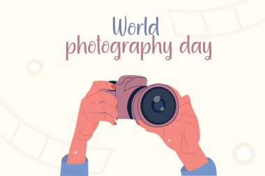 Düz dünya fotoğrafçılık günü geçmişi. Kamerayı tutan eller.