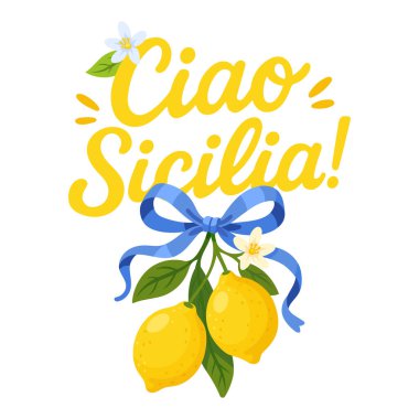 Renkli Ciao Sicilya harfleri iki sarı limon, yeşil fiyonk, mavi fiyonk ve çiçek, hediyelik eşya, seyahat pazarlaması veya Sicilya turunç temalı tasarımlar için mükemmel.