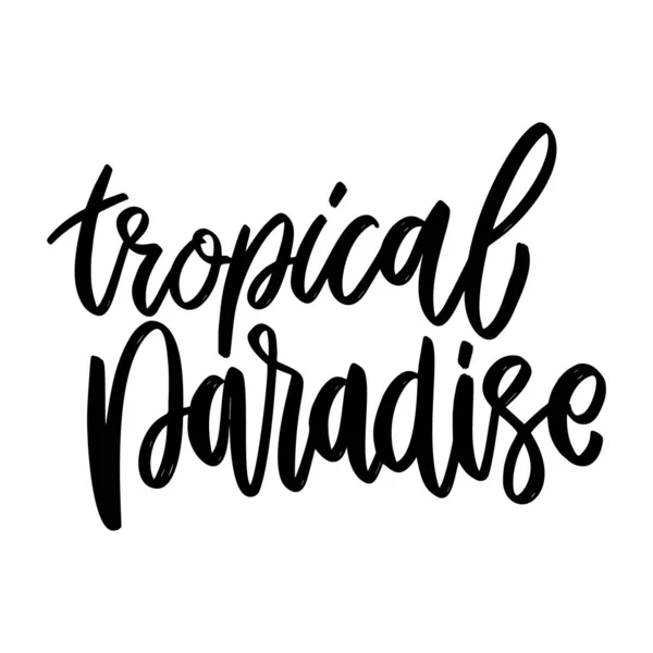 Тропический Рай Слова Белом Фоне Элемент Дизайна Плаката Открытки Баннера — стоковый вектор