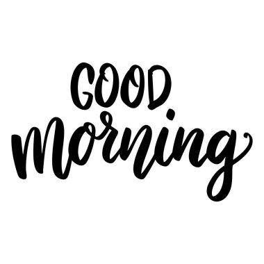 İyi sabahlar. Beyaz arka planda harf cümlesi. Tebrik kartı, tişört ve poster için tasarım elemanı. Vektör illüstrasyonu