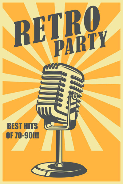 Retro party. Poster template with retro style microphone. Design element for banner, sign, flyer. Vector illustration