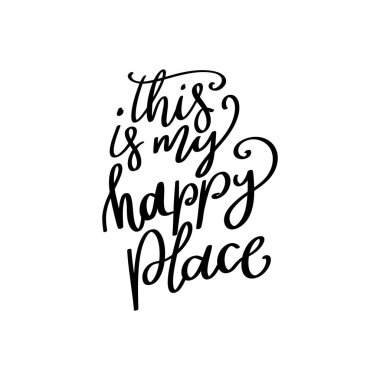 Burası bizim mutlu yerimiz. Beyaz arka plana el yazması harfler çizilmiş. Poster ve kart için tasarım elemanı. Motivasyon ifadesi. 