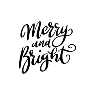 Merry ve Bright. Beyaz arka planda harf cümlesi. Poster, afiş, tişört ve kart için tasarım elemanı. Vektör illüstrasyonu
