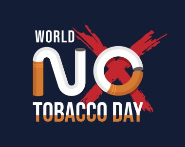 Dünya Tütün Yok Günü - Koyu mavi arka plan vektör tasarımında üzerinde sigara ve kırmızı haç mürekkebi olan harf yok