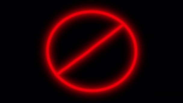 Λεπτή Απαγορευτική Πινακίδα Νέον Μαύρη Οθόνη Κινούμενα Σχέδια Απαγόρευσης Και — Αρχείο Βίντεο