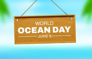 Üzerinde tahta tahta ve tipografi asılı Dünya Okyanus Günü duvar kâğıdı. 8 Haziran uluslararası okyanus günüdür.