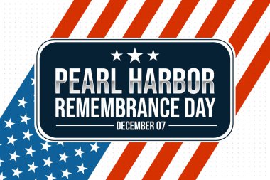 7 Aralık, Amerika Birleşik Devletleri 'nde Pearl Harbor Anma Günü olarak kutlanıyor.