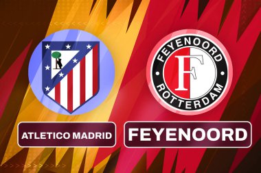 Atletico Madrid - Feyenoord Futbol Maçı UEFA Şampiyonası editör arka planı