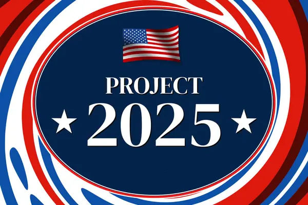 Stock image American flag waving with Project 2025 typography written in the center, USA election backdrop.