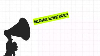 Büyük düşün, daha büyük tipografiye ulaş megafonlu, 4k animasyonlu. Motivasyon konsepti, rüya, ilham verici, metin, enerjik