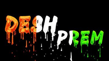 'Desh Prem' Metninde Canlı Üç Renkli Drip Animasyonu - Yüksek Çözünürlüklü Stok Videosu. Vatansever temalar ya da kültürel gösteriler için mükemmel..