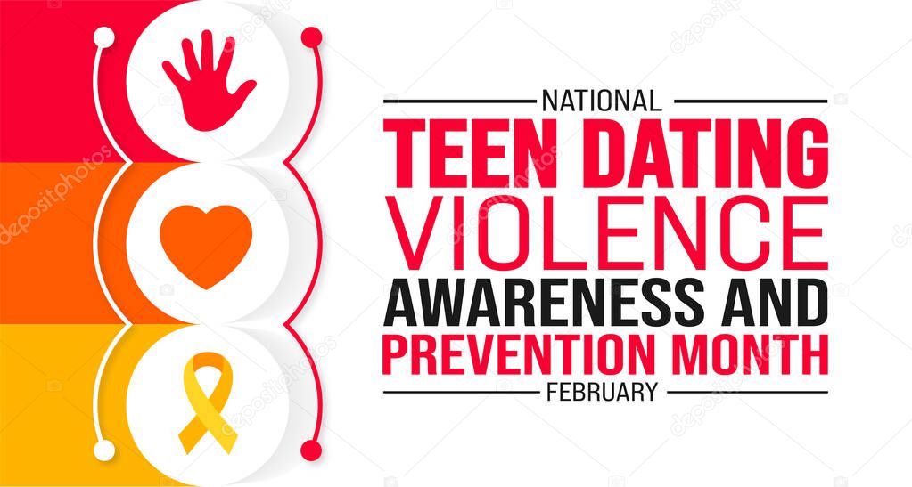 February is National Teen Dating Violence Awareness and Prevention Month background template. Holiday concept. background, banner, placard, card, and poster design template with text inscription