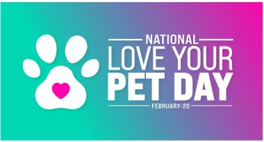 February is National Love Your Pet Day background template. Holiday concept. use to background, banner, placard, card, and poster design template with text inscription and standard color. vector clipart