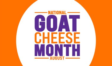 National Goat Cheese Month is observed every year in August. Holiday concept. Template for background, banner, card, poster, placard, design template with unique shapes with standard color. clipart