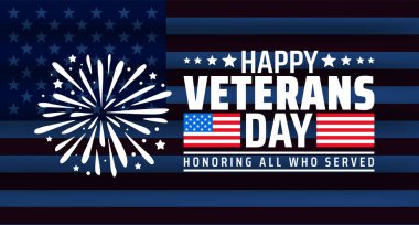 Gaziler Günü kutlamaları ya da havai fişekli pankart tasarımı. Hizmet eden herkesi onurlandırmak. Amerikan bayrağıyla gazi günü geçmişi.