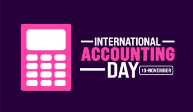 Uluslararası Muhasebe Günü arka planı veya afiş tasarım şablonu her yıl Kasım ayında gözlemlenir. Tatil konsepti. Kart, poster, pankart, şablon için şablon.