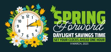 Çiçek ve saat tasarımlı Spring Forward 2025 afişi. Gün Işığı Tasarruf Zamanı, çizgi film karalama stili ve komik saat çiçeğiyle başlar. 09 Mart 2025 'te saat değiştirme programı