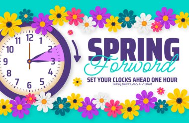 Spring Forward concept 2025 banner with flower and clock design. Daylight Saving Time Starts background with cartoon doodle style with funny clock flower. schedule of changing clocks at march 09, 2025 clipart