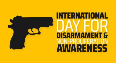 International Day for Disarmament and Non-Proliferation Awareness background banner or poster design template. observed every year in March. Holiday concept. Use to any Template, card, poster, placard clipart