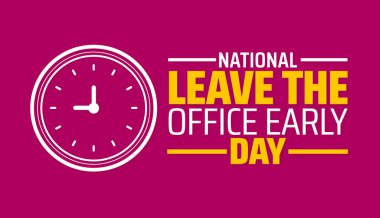 National Leave the Office Early Day arkaplan afişi veya poster tasarımı şablonu. Her yıl haziran ayında gözlemlenir. Tatil konsepti. Herhangi bir şablon, kart, poster, pankart, şablon kullan.