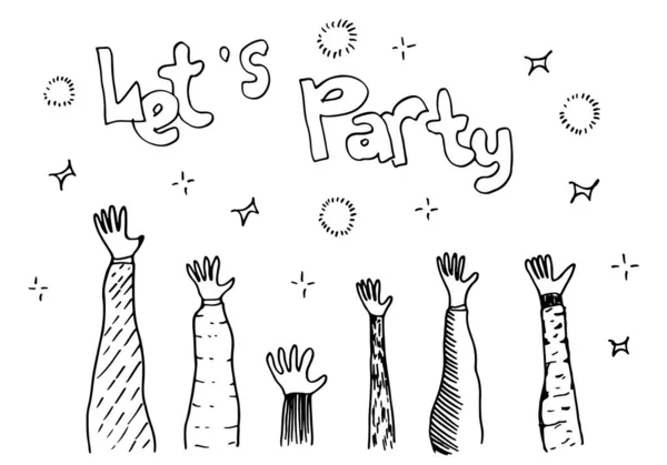 Applaus Hand Zeichnen Auf Weißem Hintergrund Mit Let Party Text — Stockvektor