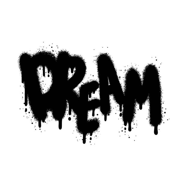 текст граффити Dream распылен в черном на белом.