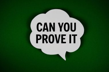 Can You Prove It text with speech bubble on green background clipart